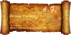 Acsay Ferenc névjegykártya